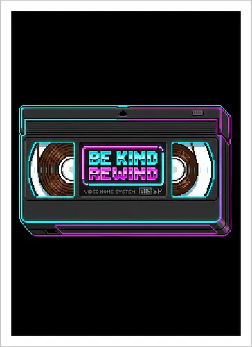 Retro VHS Tape - Be Kind Rewind Neon Pixel Art