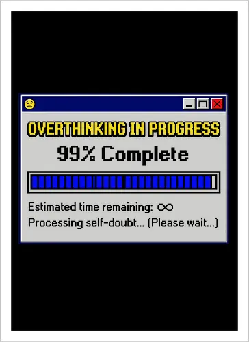 Overthinking In Progress - Retro Computer Error Pixel Art