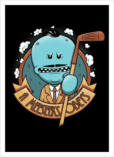 Herr Meeseeks Kunst – Ein Job