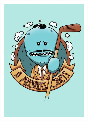 Herr Meeseeks Kunst – Ein Job