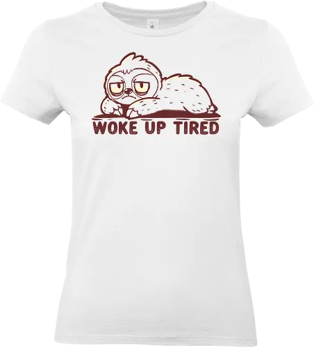 Woke up Tired - Faulheit, müde aufgewacht, Müde-Meme, lustige Müdigkeit, grumpy animal, morning struggles, sleep deprived, relatable humor, Humor rund ums Erschöpftsein, sloth, woke up tired, tired meme, funny tired, exhausted humor, sleepy animal, tired all day, burnout humor, low energy mood, introvert humor, funny lazy - Standard T-Shirt (Women)