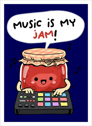 Music is My Jam