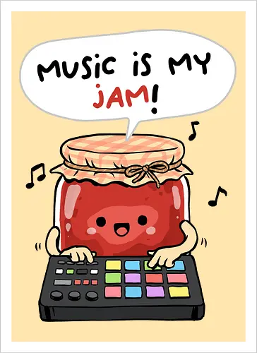 Music is My Jam