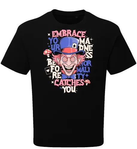 Embrace Your Madness