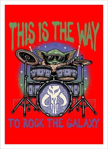 This is the way to rock the galaxy