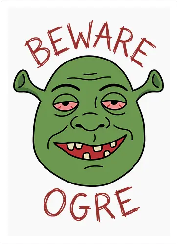Beware the Ogre: Stoned Monster Edition