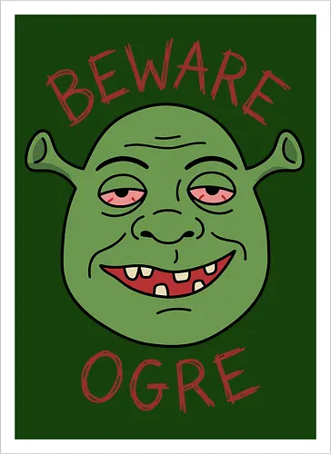 Beware the Ogre: Stoned Monster Edition