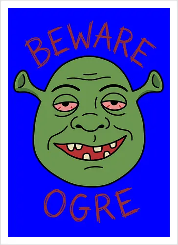 Beware the Ogre: Stoned Monster Edition
