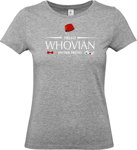 Hello whovian my old friend - Doctor, tardis, scifi, tv show, TV, bow ties are cool, time lord, space and time travel - Standard T-Shirt (Women)
