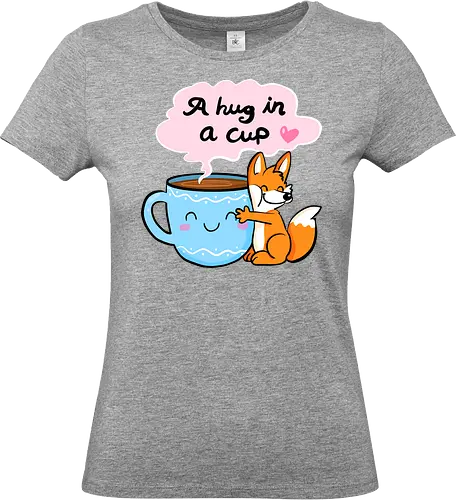 A hug in a cup 2 - Fuchs, Tee, Kaffee, Tea, coffee, hug - Standard T-Shirt (Women)