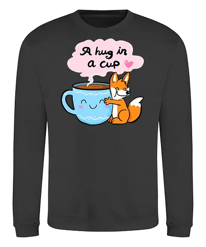 A hug in a cup 2 - Fuchs, Tee, Kaffee, Tea, coffee, hug - Sweatshirt