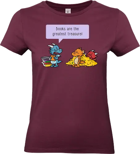 Books are the greatest treasure - Books, Bücher, Dragons, Drache, Dragon, Fantasy - Standard T-Shirt (Women)