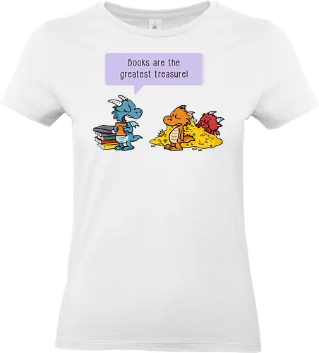 Books are the greatest treasure - Books, Bücher, Dragons, Drache, Dragon, Fantasy - Standard T-Shirt (Women)