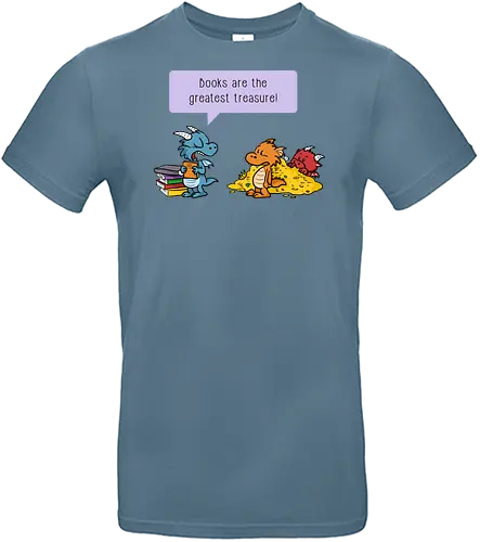 Books are the greatest treasure - Books, Bücher, Dragons, Drache, Dragon, Fantasy - Standard T-Shirt