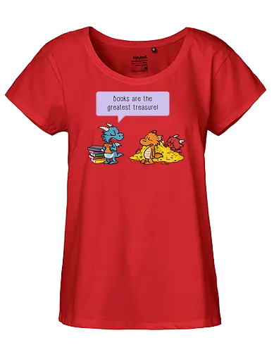 Books are the greatest treasure - Books, Bücher, Dragons, Drache, Dragon, Fantasy - Fairtrade Girl Shirt