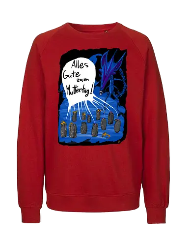 Alles Gute zum Muttertag! - Muttertag, Alien, Xenomorph - Fairtrade Sweatshirt