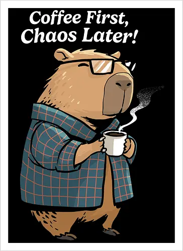 Coffee First Chaos Later