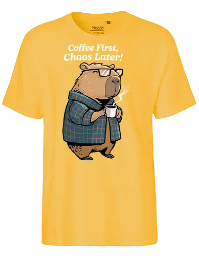 Coffee First Chaos Later - coffee, animal, break, caffeine, caffeine addict, capybara, chaos, coffee lover, cup of coffee, espresso, first coffee, funny capybara, i love coffee, latte, morning - Fairtrade T-Shirt