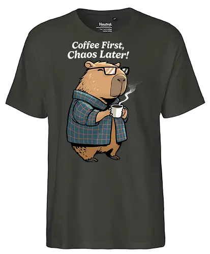 Coffee First Chaos Later - coffee, animal, break, caffeine, caffeine addict, capybara, chaos, coffee lover, cup of coffee, espresso, first coffee, funny capybara, i love coffee, latte, morning - Fairtrade T-Shirt