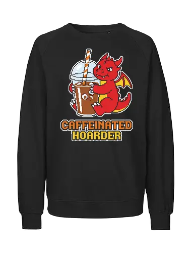 Caffeinated Hoarder - Funny Pixel Art Iced Coffee Dragon - caffeinated hoarder, dragon, iced coffee, coffee lover, pixel art, 8 bit, funny dragon, cute dragon, caffeine addict, retro gamer, fantasy creature, dragon hoard, coffee addict, cold brew, barista, tired, funny coffee quote, mythical beast, tabletop gamer, nerdy humor - Fairtrade Sweatshirt
