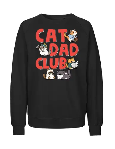 Cat Dad Club - cat dad, animal, cat, cat christmas, cat lover, cat meme, cat owner, cats, dad, father, fathers day, i love my cat, kitten, kitty, meme - Fairtrade Sweatshirt