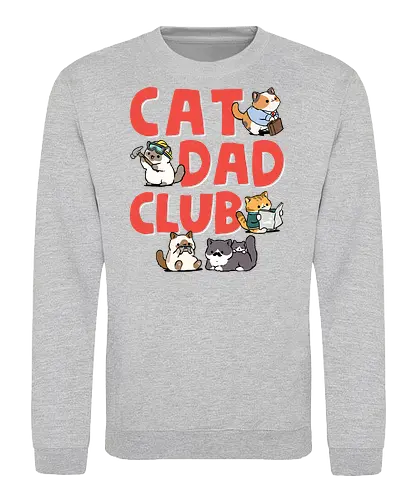 Cat Dad Club - cat dad, animal, cat, cat christmas, cat lover, cat meme, cat owner, cats, dad, father, fathers day, i love my cat, kitten, kitty, meme - Sweatshirt