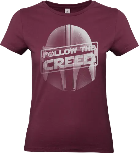 Follow The Creed  - Space Opera, Bounty Hunter, this is the way - Standard T-Shirt (Women)