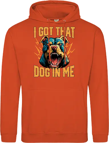 I Got That Dog In Me