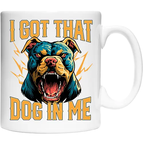 I Got That Dog In Me
