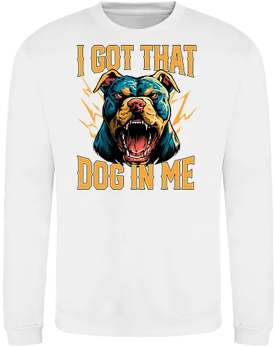 I Got That Dog In Me