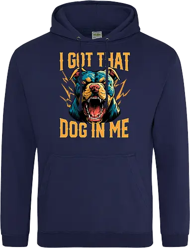 I Got That Dog In Me