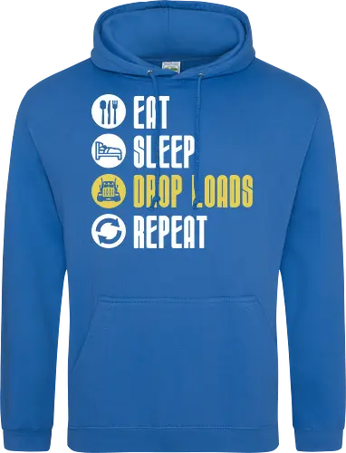 Eat Sleep Drop Loads Repeat