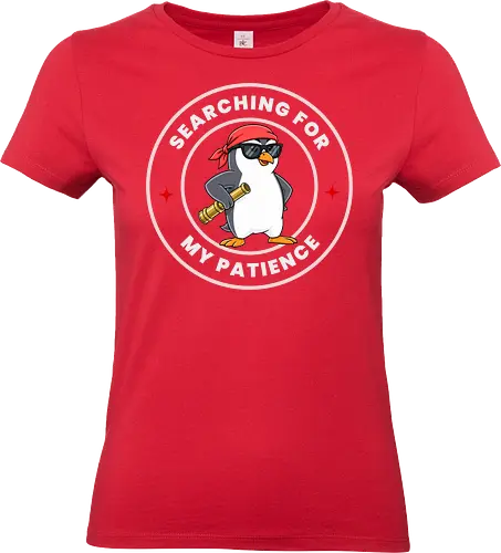 Searching For My Patience - penguin humor, patience joke, funny animal, sarcastic shirt, cartoon penguin, cute meme, attitude design - Standard T-Shirt (Women)