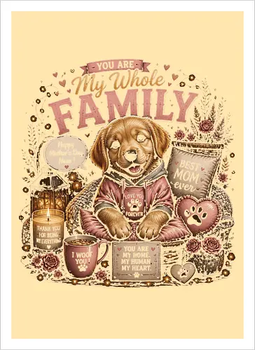 Dog - Best Mom ever