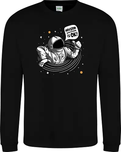 Houston Everything Is Ok! - Astronaut 