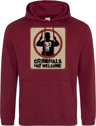 criminals not welcome
