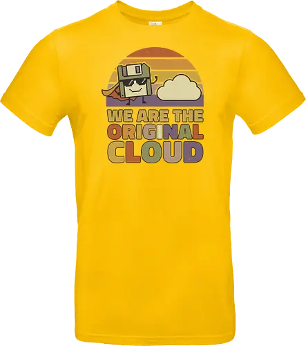 Wir sind die Original Cloud Lustiges Tech Design