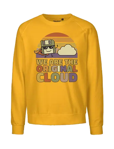 Wir sind die Original Cloud Lustiges Tech Design - cloud, technologie, humor, retro design, nerd witz, internet cloud, digital lifestyle, geek design, lustig tech, vintage style, it humor, minimal design, cartoon art, startup vibe - Fairtrade Sweatshirt