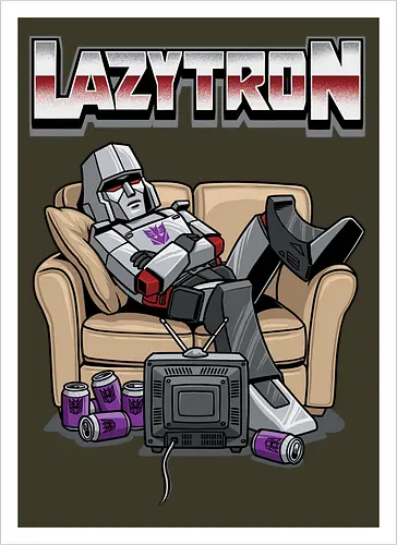 Lazytron: Megatron-Parodie – Lümmelnd auf der Couch