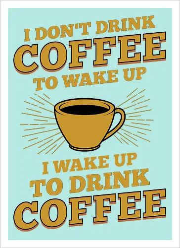 Lustiges Kaffee Liebhaber Design