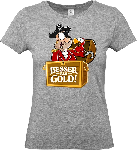 Besser als Gold! - pirat, papagei, freundschaft, schatz, gold, besser als gold, freunde, schatzkiste, cartoon, cartoons, nichtlustig, nicht lustig - Standard T-Shirt (Women)
