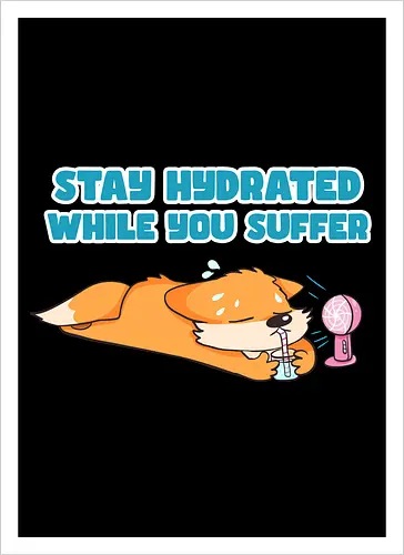 Stay Hydrated - Fuchs, Fox, Sommer - Artprint