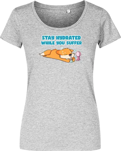 Stay Hydrated - Fuchs, Fox, Sommer - Women T-Shirt