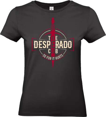 The Desperado Club - dungeon crawler carl, book, book lover, club, desperado, dungeon crawler, fantasy, game, gamer, geek, litrpg, mongo, princess donut, reality, rpg - Standard T-Shirt (Women)