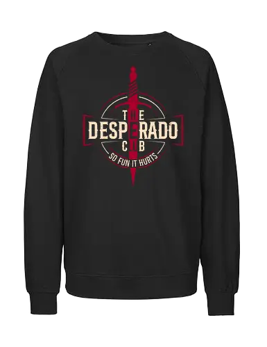 The Desperado Club - dungeon crawler carl, book, book lover, club, desperado, dungeon crawler, fantasy, game, gamer, geek, litrpg, mongo, princess donut, reality, rpg - Fairtrade Sweatshirt