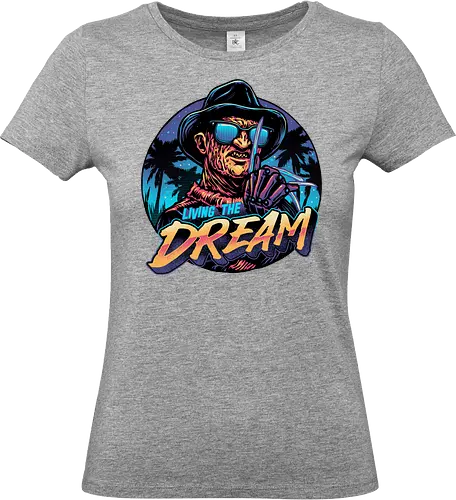 Living the Dream - Horror, movie, film, classic horror, villain, horror movies, dream - Standard T-Shirt (Women)
