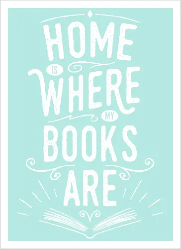 Home Is Where My Books Are