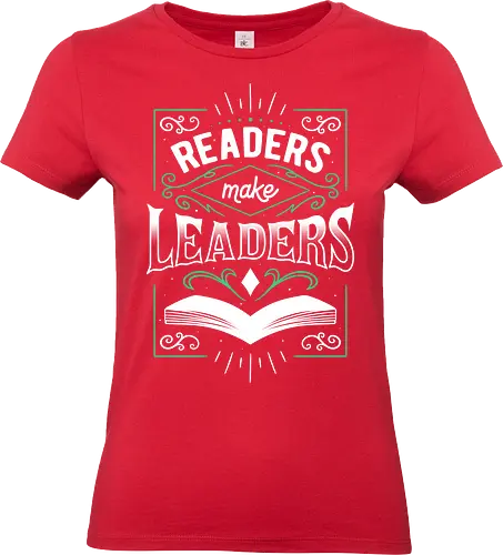 Readers Make Leaders - reading, read, books, literature, library, knowledge, typography, text, lettering, book, bookworm - Standard T-Shirt (Women)