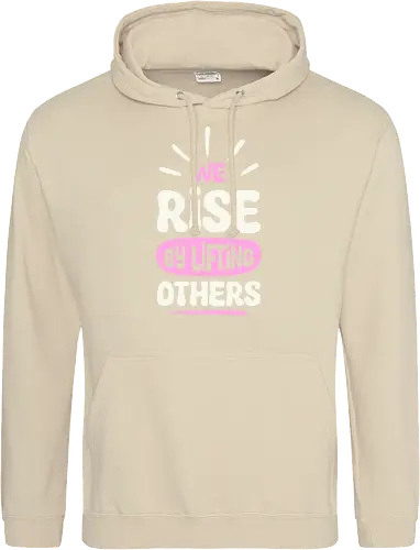 We Rise By Lifting Others