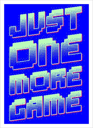 Just One More Game